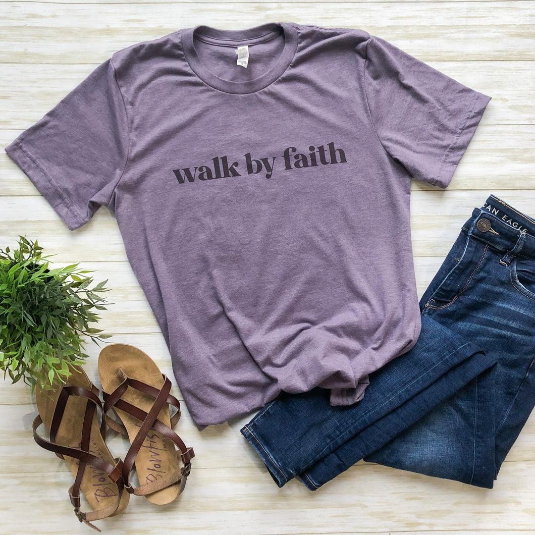 Walk By Faith Tee